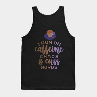 caffeine chaos Tank Top